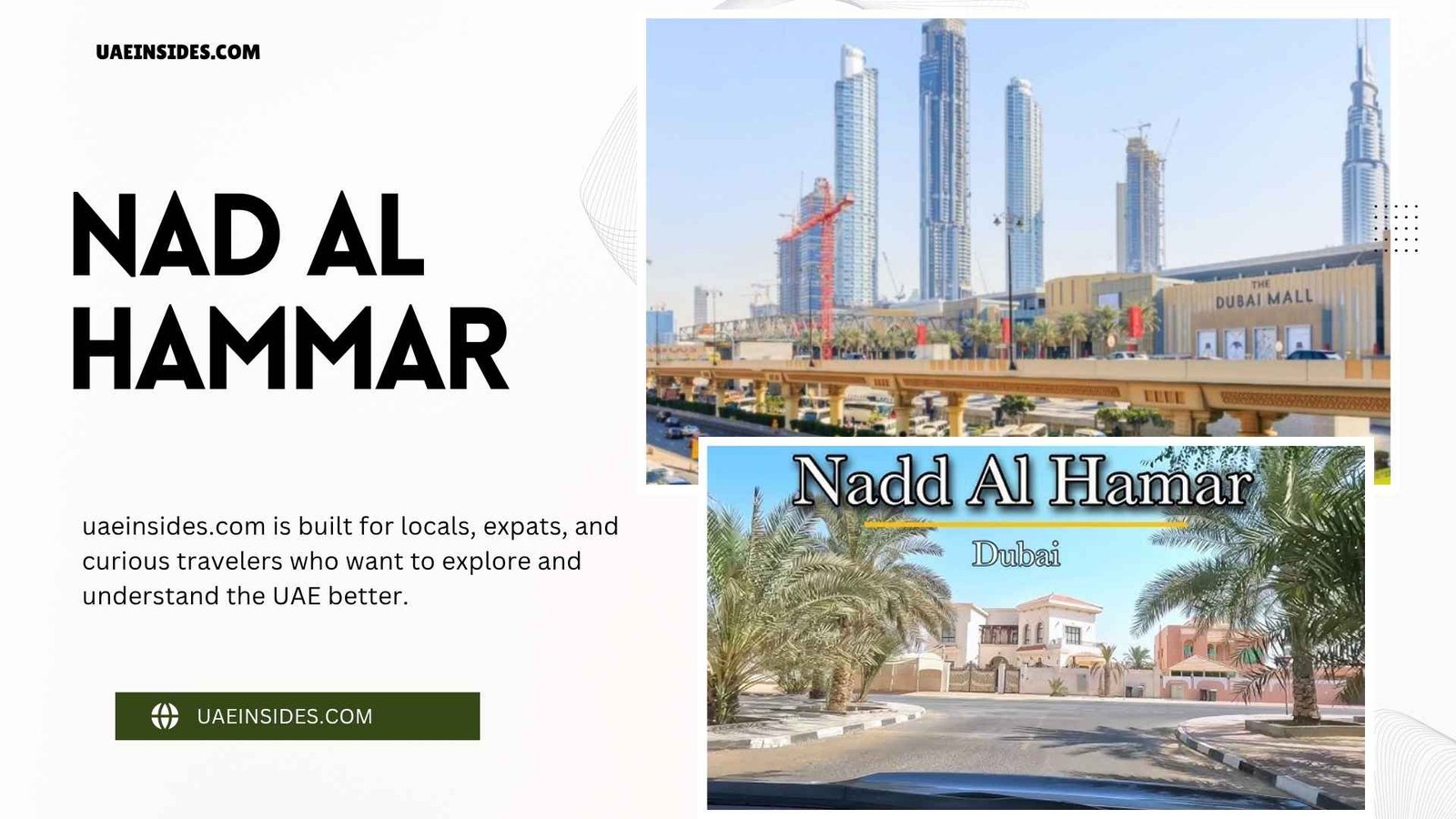 Nad Al Hammar: Dubai’s Best Kept Cultural, Developmental, and Heritage Secret